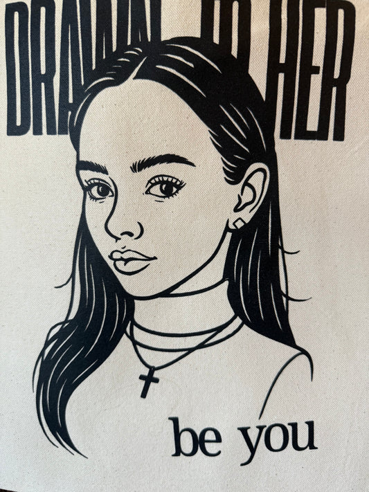 Drawn to Her Brand Canvas Tote – Be You